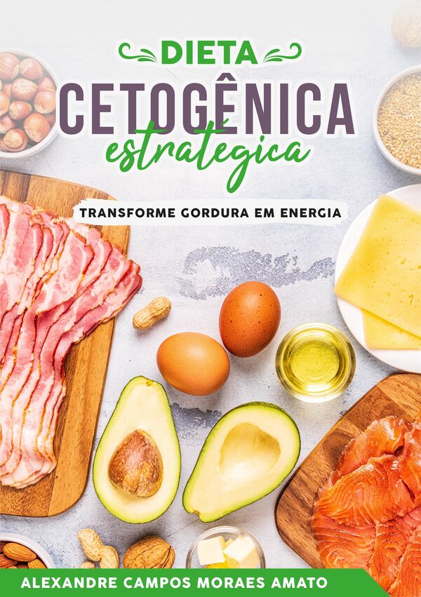 Capa do livro A Dieta Cetogênica Estratégica, de Dr. Alexandre Amato